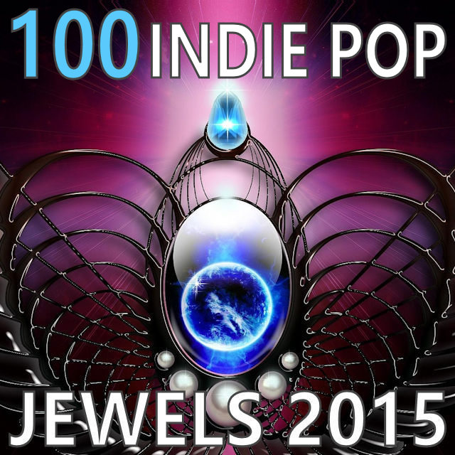 Jewels 2015 100 Indie Pop Songs