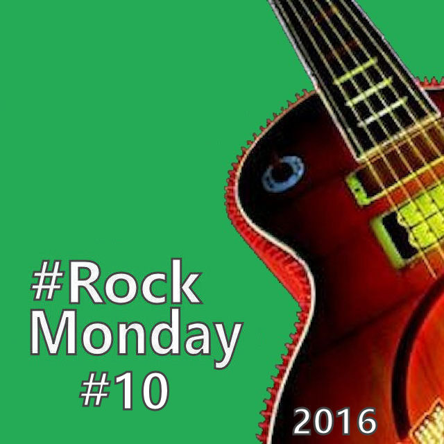 Rock Monday #10 - 2016 on Spotify
