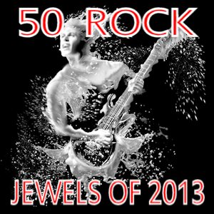 50 Rock Jewels Of 2013 on Spotify